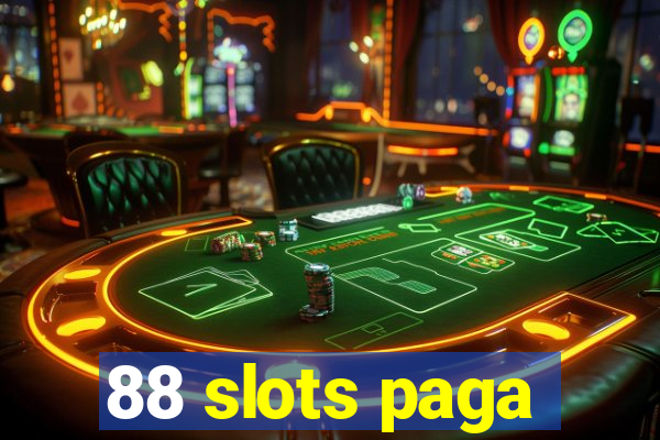 88 slots paga